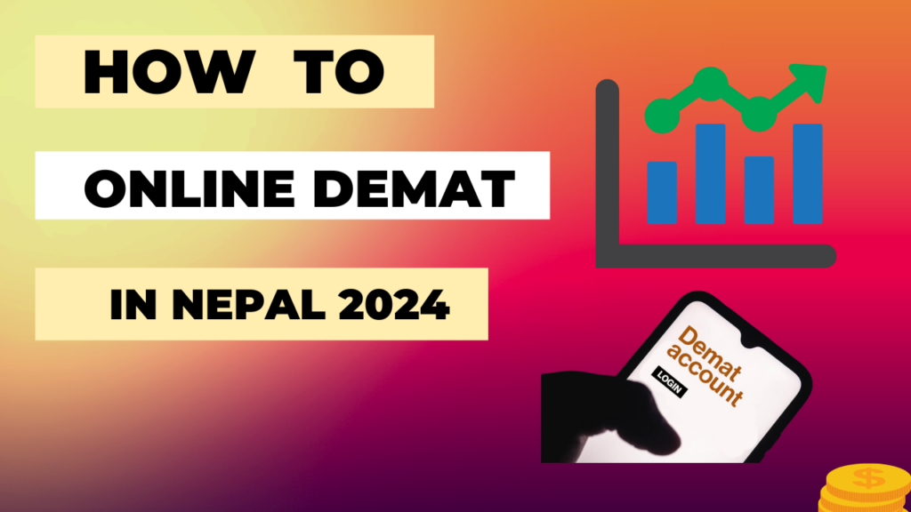 How to Open Online Demat Account in Nepal? Easy Ways