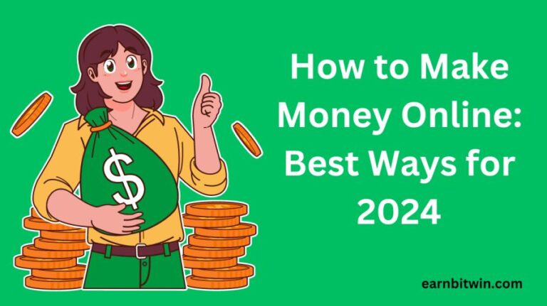 How to Make Money Online: Best Ways for 2024